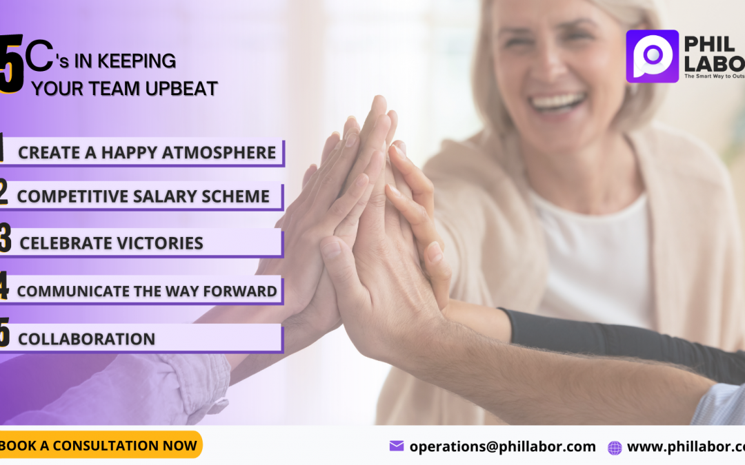 5 C’s in Keeping Your Team Upbeat