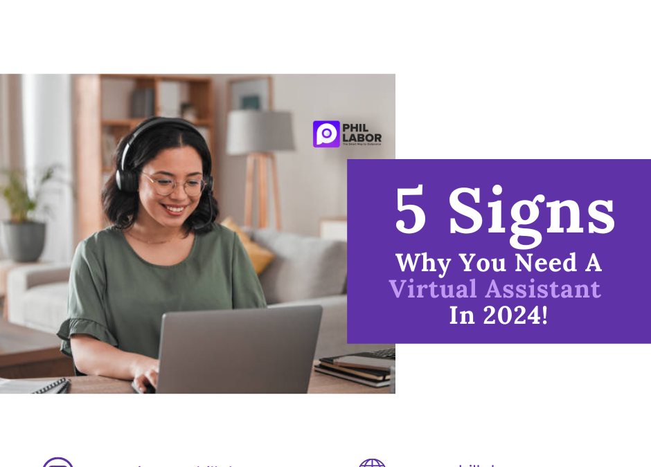 5 Signs You Need A Virtual Assistant in 2024